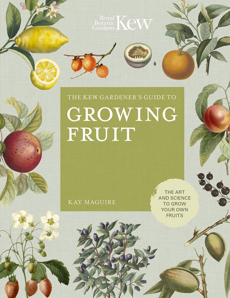 The Kew Gardener's Guide to Growing Fruit - LGC