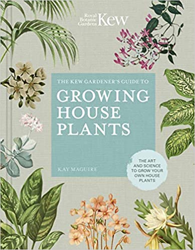 The Kew Gardener's Guide to Growing Houseplant - LGC